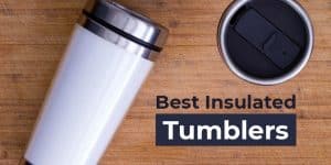 Best-Insulated-Tumblers